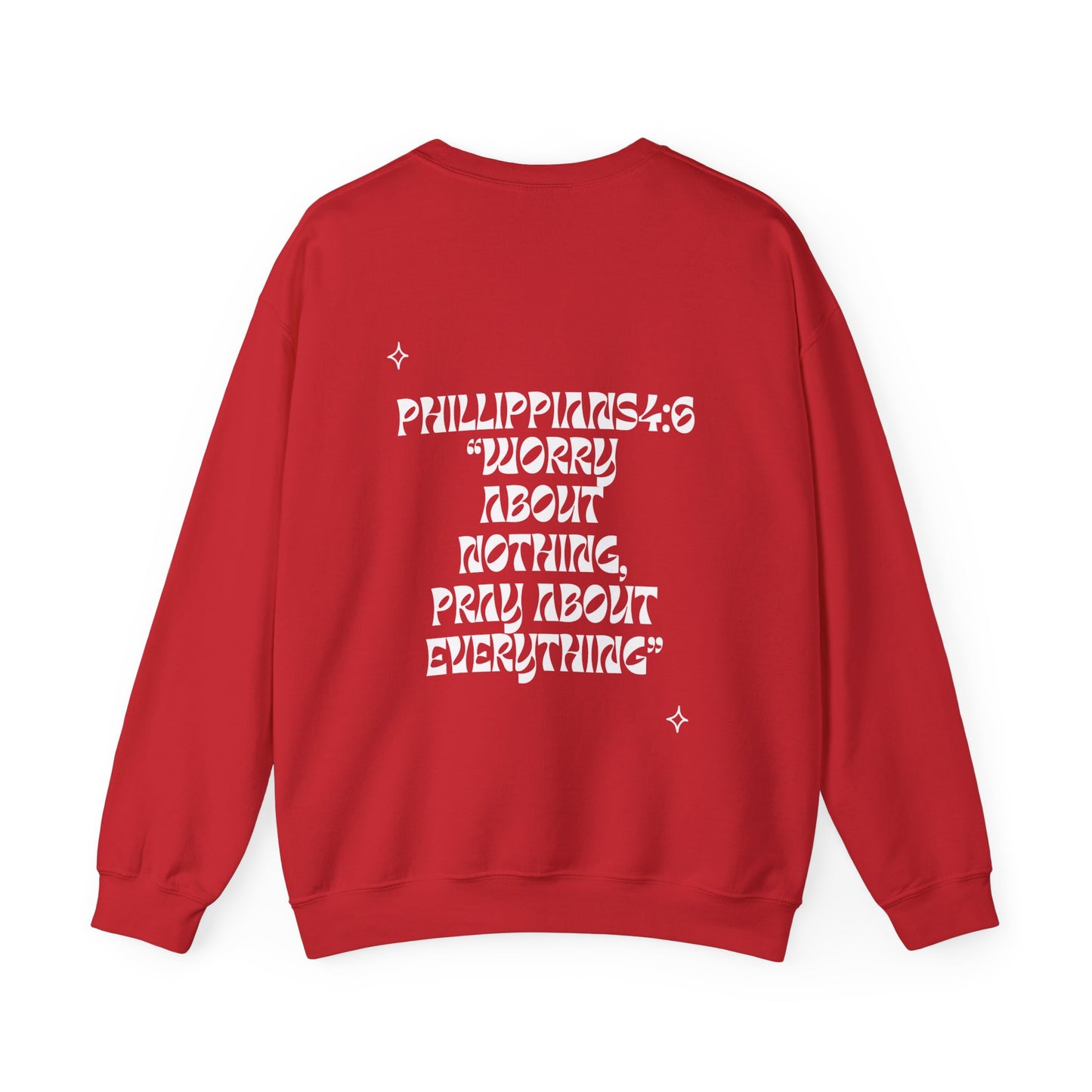 Phillippians4:6 Crewneck (White letters)