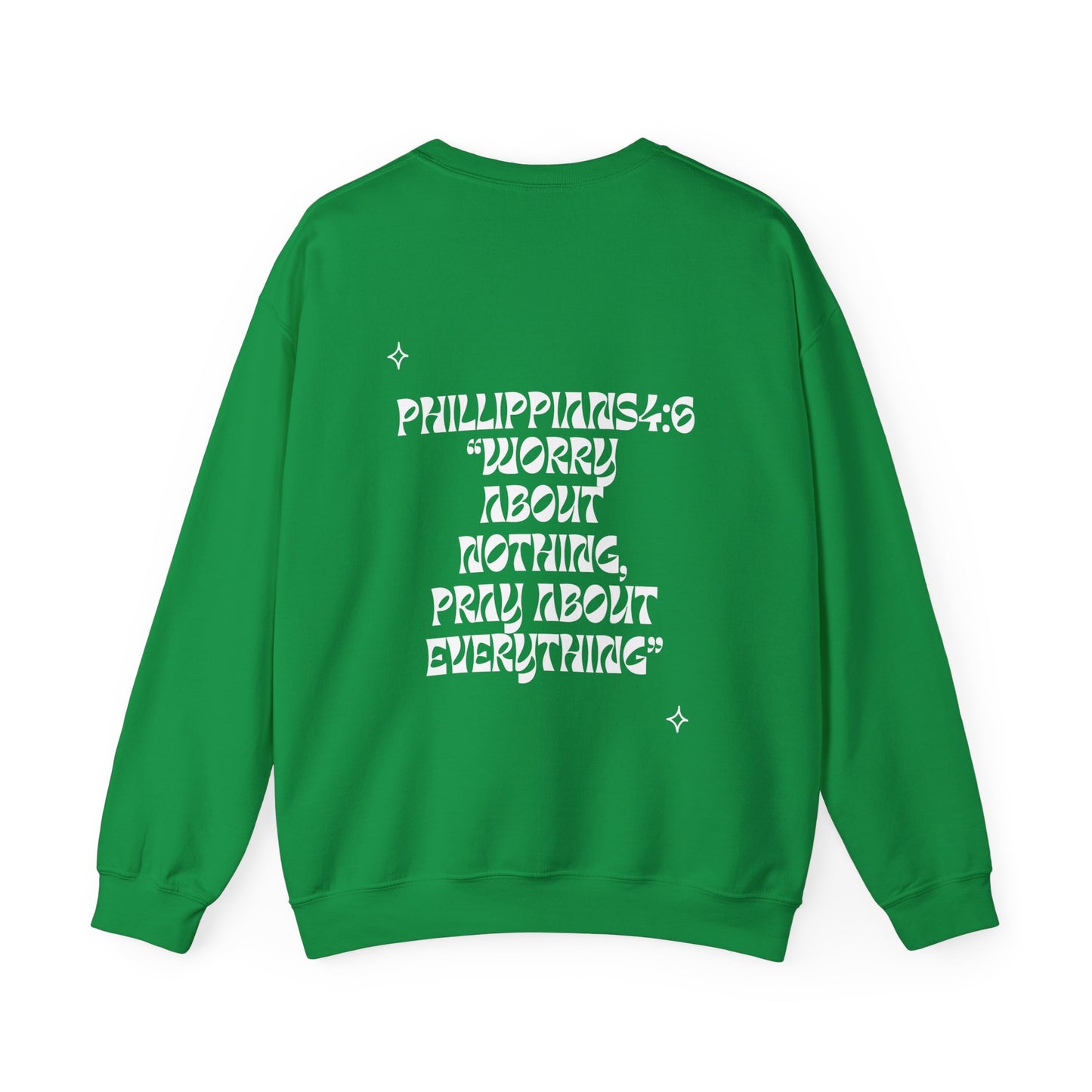 Phillippians4:6 Crewneck (White letters)