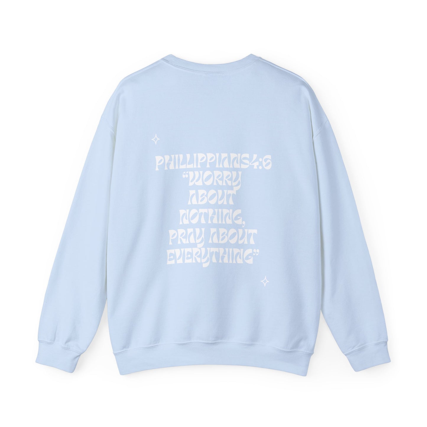 Phillippians4:6 Crewneck (White letters)